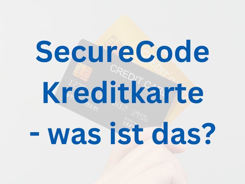 SecureCode Kreditkarte